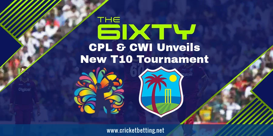The 6ixty, a new T10 tournament by CWI & CPL